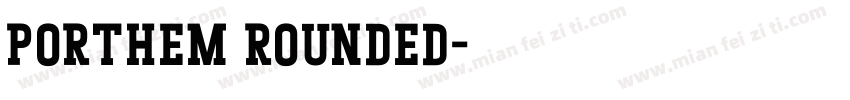 Porthem Rounded字体转换